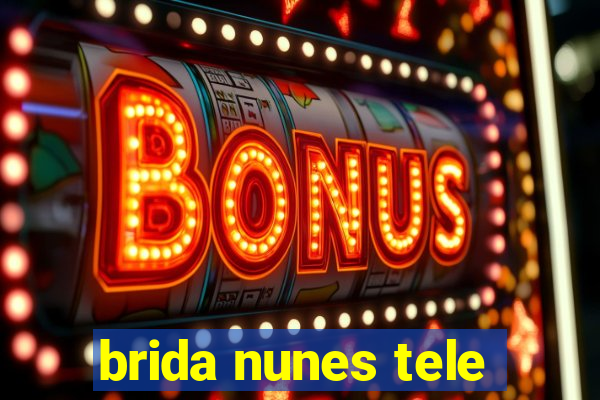 brida nunes tele