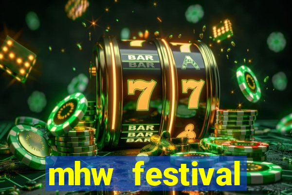 mhw festival schedule 2024