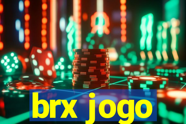 brx jogo