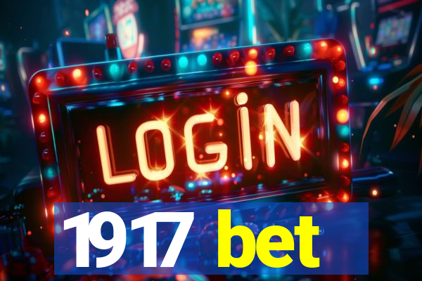 1917 bet