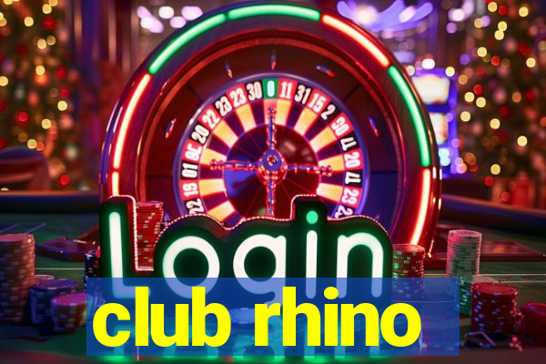 club rhino