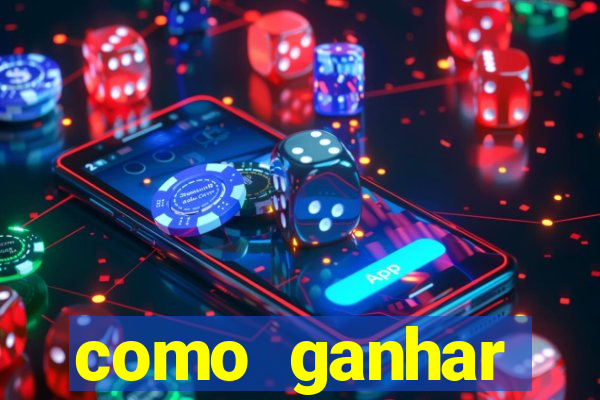 como ganhar dinheiro casino