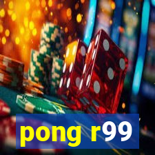 pong r99