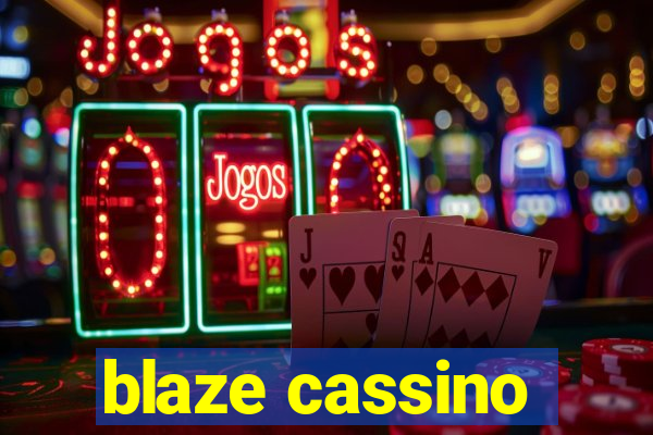 blaze cassino