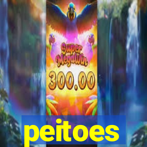 peitoes