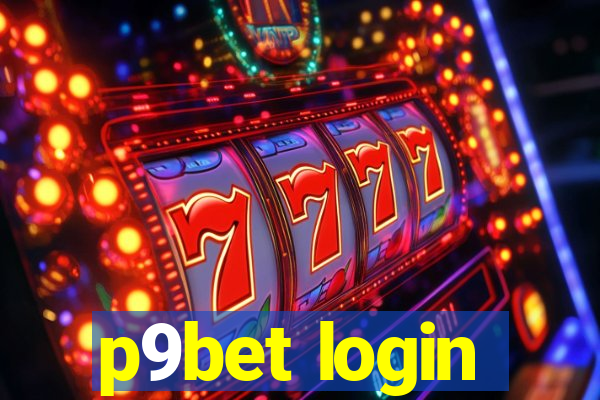 p9bet login