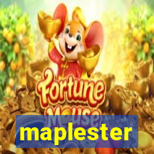 maplester