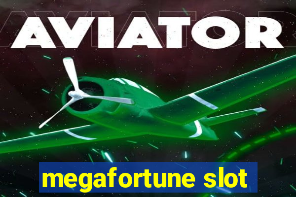 megafortune slot