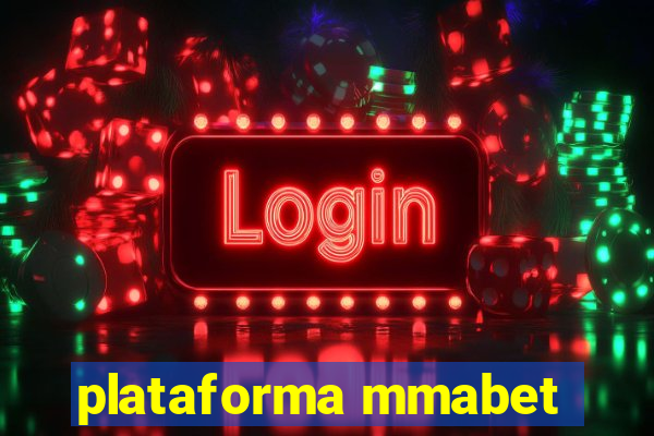 plataforma mmabet