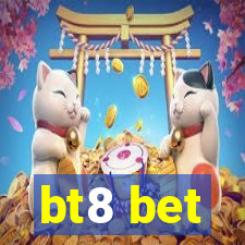 bt8 bet