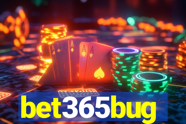 bet365bug