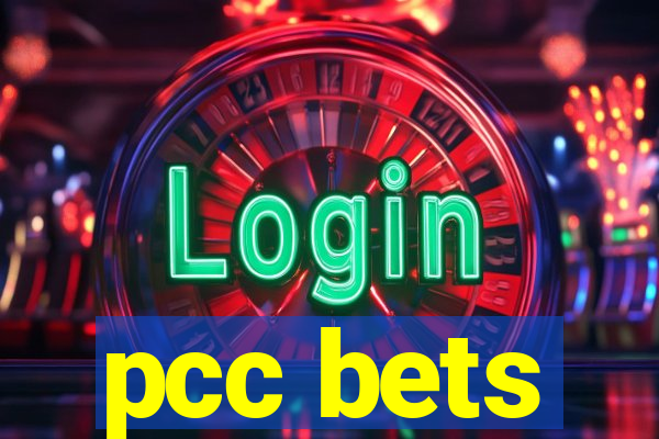 pcc bets