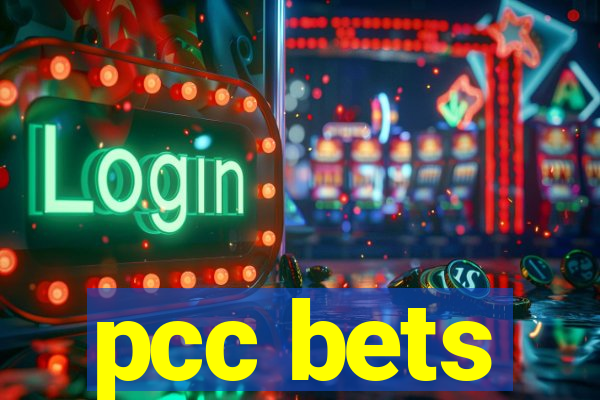 pcc bets