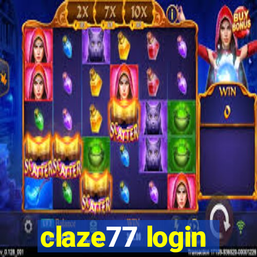 claze77 login