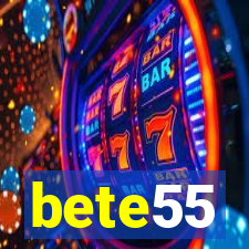 bete55