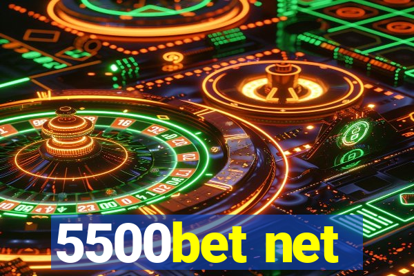 5500bet net