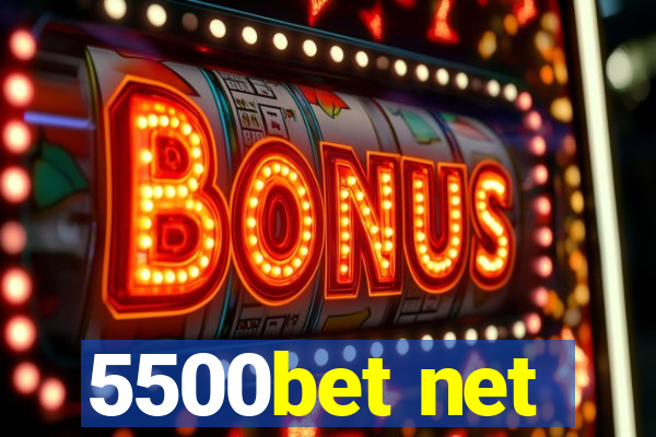 5500bet net