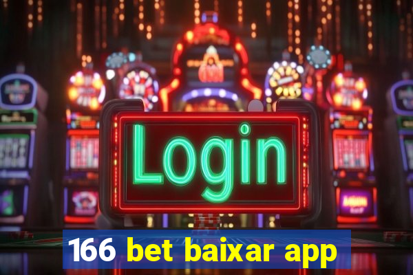 166 bet baixar app