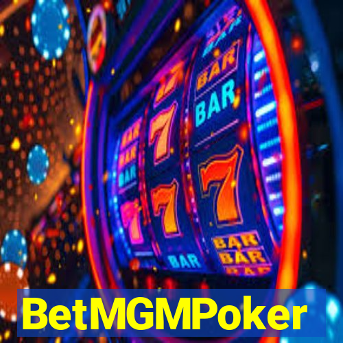 BetMGMPoker