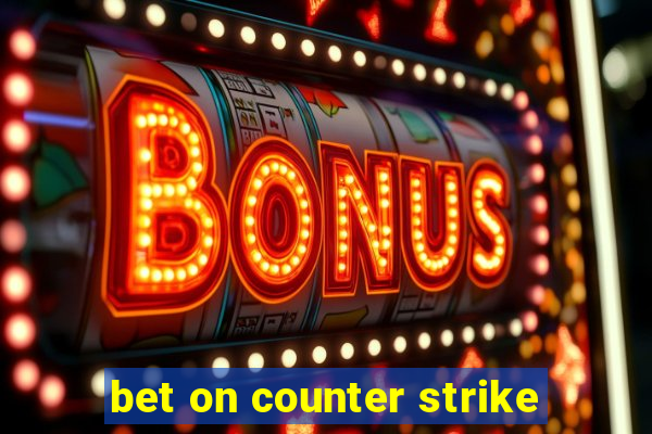 bet on counter strike