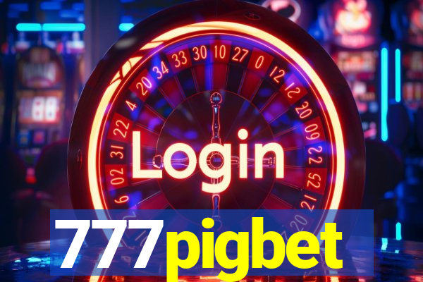 777pigbet