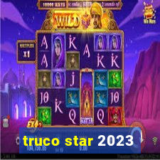 truco star 2023