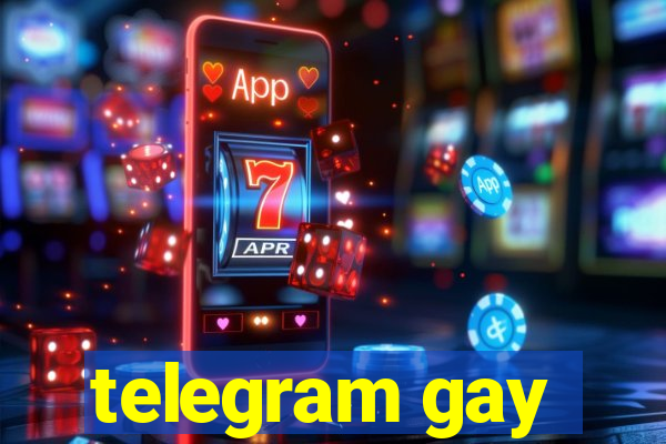 telegram gay