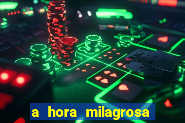 a hora milagrosa livro pdf download