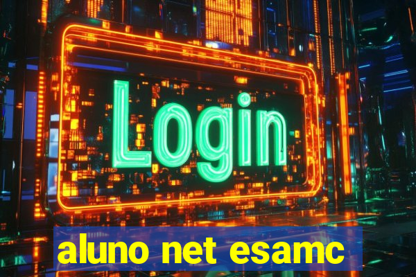 aluno net esamc