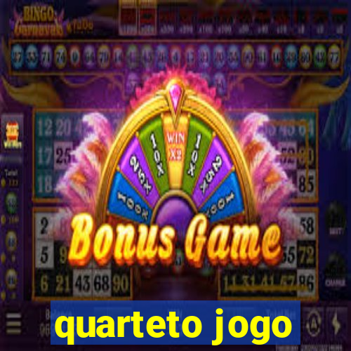 quarteto jogo