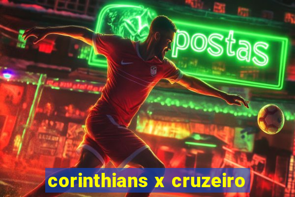 corinthians x cruzeiro