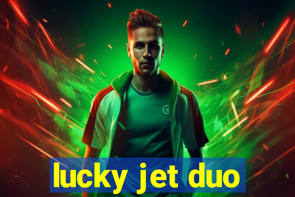 lucky jet duo