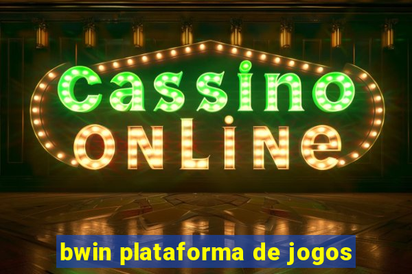 bwin plataforma de jogos