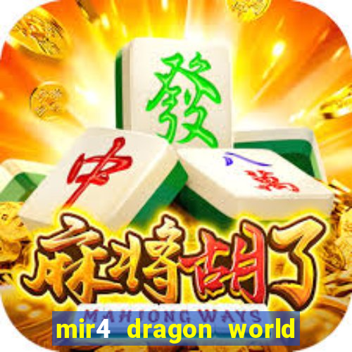 mir4 dragon world private server