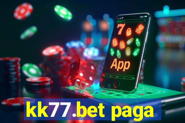 kk77.bet paga