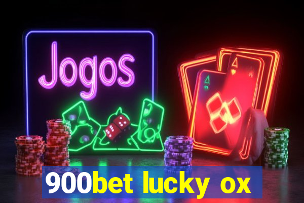 900bet lucky ox