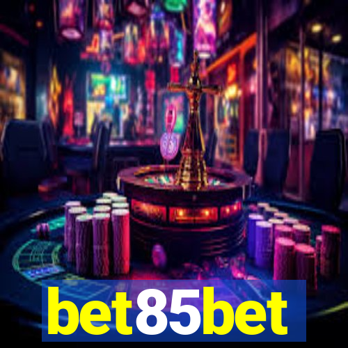 bet85bet