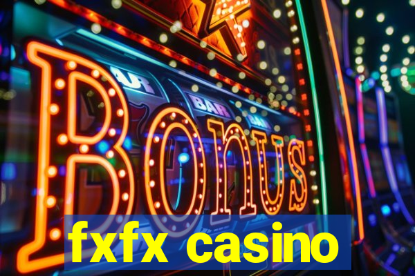 fxfx casino