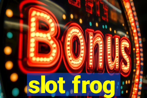 slot frog