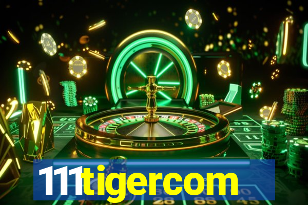 111tigercom