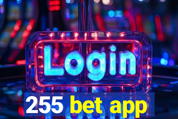 255 bet app