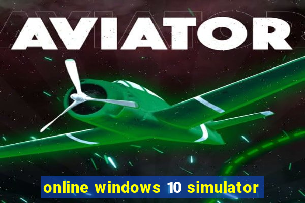 online windows 10 simulator