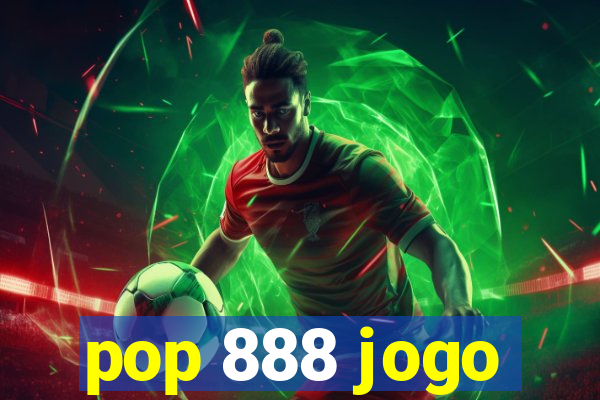 pop 888 jogo