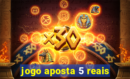 jogo aposta 5 reais