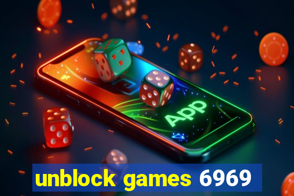 unblock games 6969