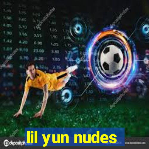 lil yun nudes