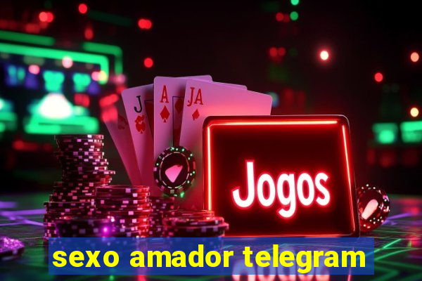 sexo amador telegram