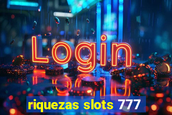 riquezas slots 777