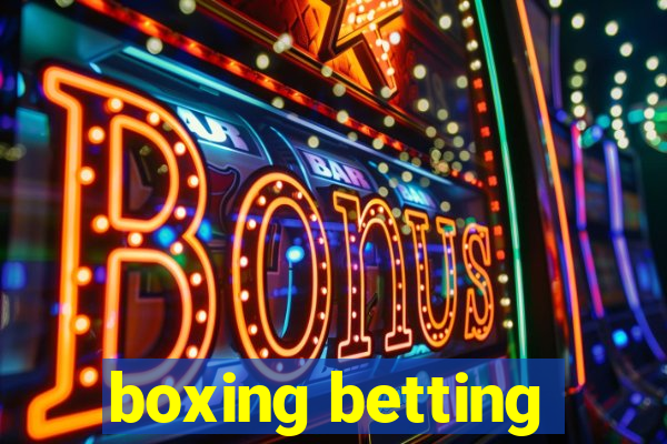 boxing betting