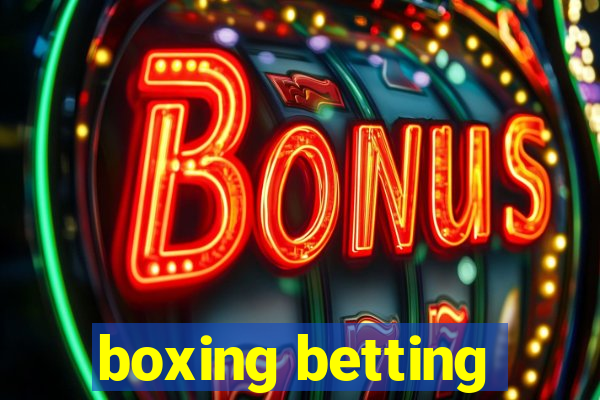 boxing betting